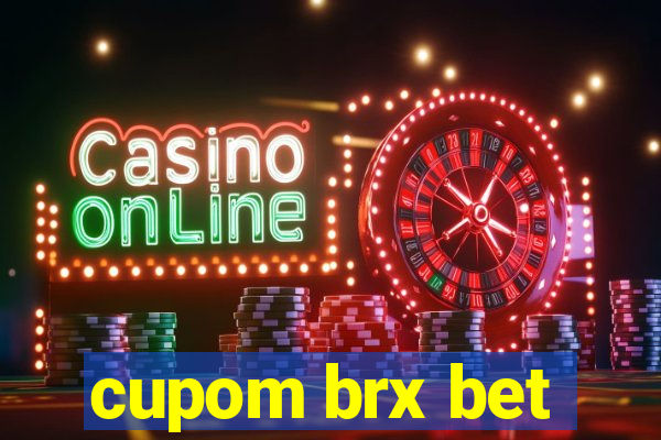 cupom brx bet